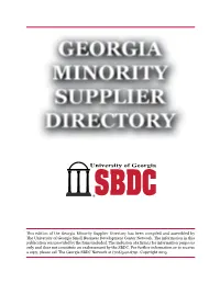 This Edition of the Georgia Minority Supplier Directory Has Been Compiled and Assembled by the University of Georgia Small Business Development Center Network