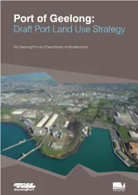 Port of Geelong Draft Port Land Use Strategy