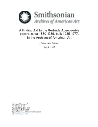 A Finding Aid to the Gertrude Abercrombie Papers, Circa 1880-1986, Bulk 1935-1977, in the Archives of American Art