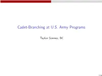 Cadet-Branching at U.S. Army Programs