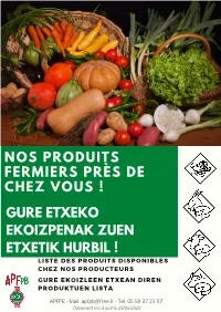 Nos Produits Fermiers Près De Chez Vous ! Gure