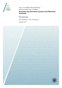 Symmetry Transformation Groups and Differential Invariants — Eivind Schneider