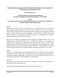 A Clinical Study Comparing Helicoll with Scarlet Red & Opsite in The