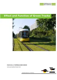 Effect and Function of Green Tracks