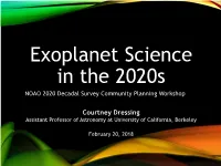 Exoplanet Science in the 2020S NOAO 2020 Decadal Survey Community Planning Workshop