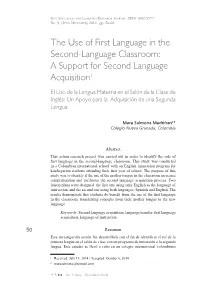 The Use of First Language in the Second-Language Classroom: a Support for Second Language Acquisition1