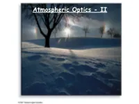 Atmospheric Optics - II First Midterm Exam Is This Friday!