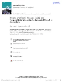 Dreams of an Iconic Mosque: Spatial and Temporal Entanglements of a Converted Church in Amsterdam