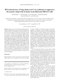 RNA Interference of Long-Chain Acyl-Coa Synthetase 6 Suppresses the Neurite Outgrowth of Mouse Neuroblastoma NB41A3 Cells