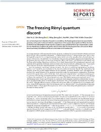 The Freezing Rènyi Quantum Discord Xiao-Yu Li1, Qin-Sheng Zhu 2, Ming-Zheng Zhu1, Hao Wu2, Shao-Yi Wu2 & Min-Chuan Zhu2