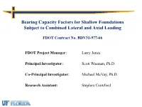Bearing Capacity Factors for Shallow Foundations Subject to Combined Lateral and Axial Loading