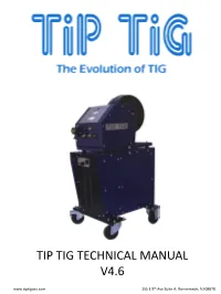 TIP TIG TECHNICAL MANUAL V4.6 155 E 9Th Ave Suite A, Runnemede, NJ 08078