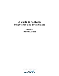 A Guide to Kentucky Inheritance and Estate Taxes