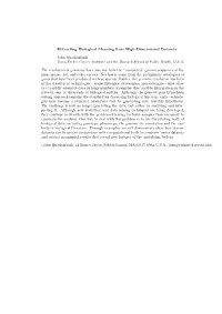 Extracting Biological Meaning from High-Dimensional Datasets John