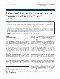Formation of Dimers of Light Noble Atoms Under Encapsulation Within Fullerene’S Voids Tymofii Yu Nikolaienko1 and Eugene S Kryachko2*