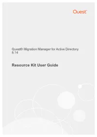 Resource Kit User Guide © 2019 Quest Software Inc