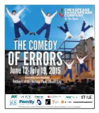 The Comedy of Errors and Free Shakespeare for Kids Are Made Possible by These Generous Sponsors and Supporters