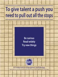 To Give Talent a Push You Need to Pull out All the Stops