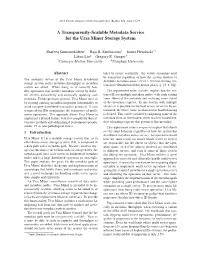 A Transparently-Scalable Metadata Service for the Ursa Minor Storage System