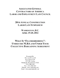 Featherbedding”: Under the Nlra and Under Your Collective Bargaining Agreement