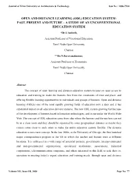 Open and Distance Learning (Odl) Education System: Past, Present and Future – a Study of an Unconventional Education System