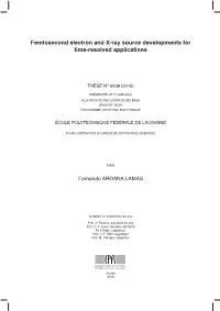 Femtosecond Electron and X-Ray Source Developments for Time-Resolved Applications