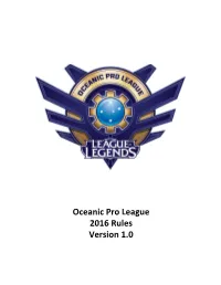 Oceanic Pro League 2016 Rules Version 1.0