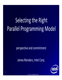 Selecting the Right Parallel Programming Model
