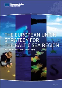 The European Union Strategy for the Baltic Sea Region Background and Analysis