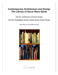 Contemporary Architecture and Design the Library of Oscar Riera Ojeda
