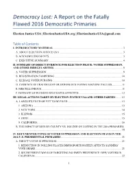Democracy Lost: a Report on the Fatally Flawed 2016 Democratic Primaries