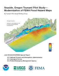 Seaside, Oregon Tsunami Pilot Study— Modernization of FEMA Flood Hazard Maps