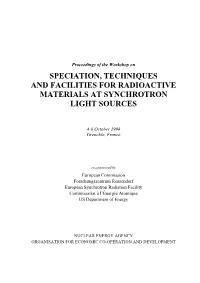 Speciation, Techniques and Facilities for Radioactive Materials at Synchrotron Light Sources