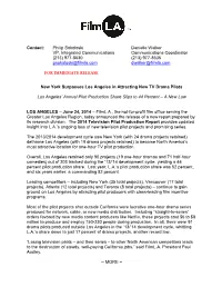 2014 Television Pilot Production Report Provides Updated Insight Into L.A.’S Ongoing Loss of New Television Pilot Projects and Promising Series