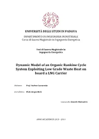 Dynamic Model of an Organic Rankine Cycle System Exploiting Low Grade Waste Heat on Board a LNG Carrier