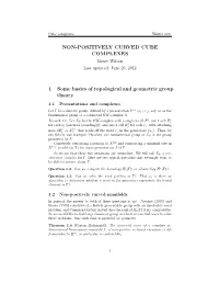 NON-POSITIVELY CURVED CUBE COMPLEXES Henry Wilton Last Updated: June 29, 2012