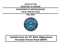 OVERSEAS CONTINGENCY OPERATIONS (OCO) REQUEST AFGHANISTAN SECURITY FORCES FUND (ASFF) (Dollars in Thousands)