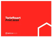 Tariefkaart Print 2020 Een Breed Scala Aan Mooie Merken