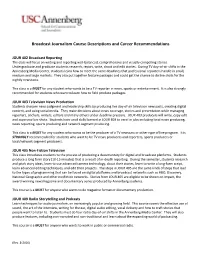 Broadcast Journalism Course Descriptions and Career Recommendations