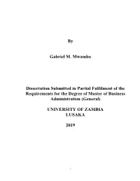 By Gabriel M. Mwamba Dissertation Submitted in Partial Fulfilment of The