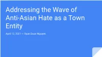 Addressing the Wave of Anti-Asian Hate As a Town Entity