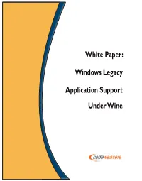 Windows Legacy Application Support Under Wine