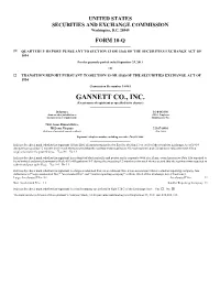 GANNETT CO., INC. (Exact Name of Registrant As Specified in Its Charter)