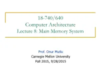 Lecture 8: Main Memory System