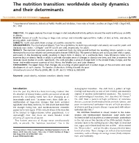 PAPER the Nutrition Transition: Worldwide Obesity Dynamics and Their Determinants
