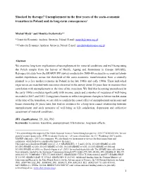 Shocked by Therapy? Unemployment in the First Years of the Socio-Economic Transition in Poland and Its Long-Term Consequences1