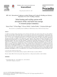 Solar Heating and Cooling System with Absorption Chiller and Latent Heat Storage - a Research Project Summary