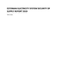 Estonian Electricity System Security of Supply Report 2019