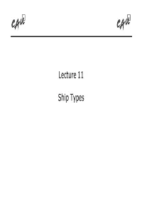 Lecture 11 Ship Types