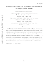 Reproduction of a Protocell by Replication of Minority Molecule in Catalytic Reaction Network